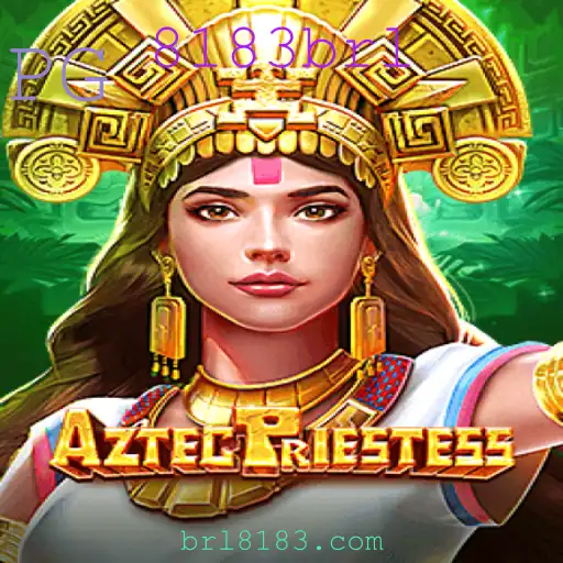 AztecPriestess: Um Mergulho no Mundo Antigo com a Chave 8183brl